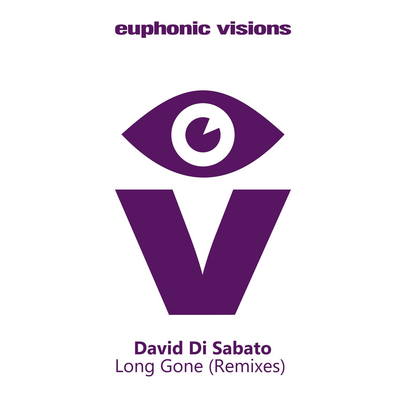 David Di Sabato - Long Gone (Remixes) [EUVIS051]
